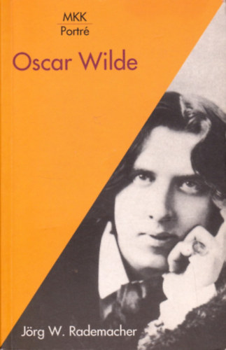 Jrg W. Rademacher - Oscar Wilde