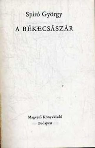 Spir Gyrgy - A bkecsszr