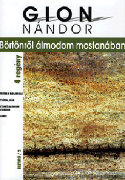 Gion Nndor - Brtnrl lmodom mostanban - 4 regny