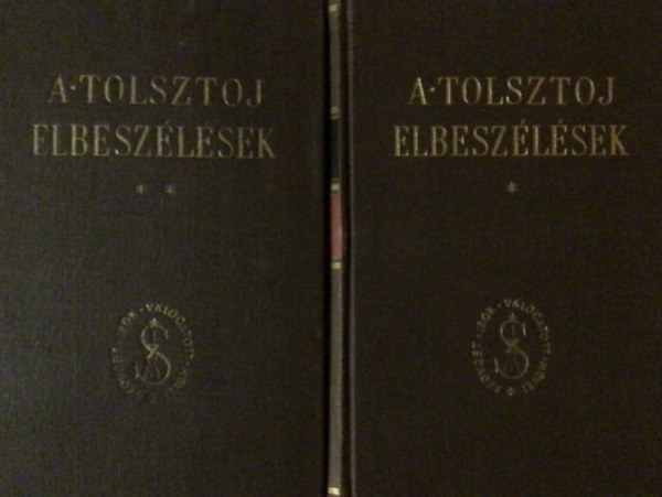 Alekszej Tolsztoj - Elbeszlsek I-II. (Tolsztoj)