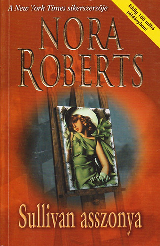 Nora Roberts - Sullivan asszonya