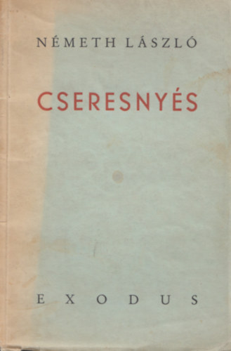 N�meth L�szl� - Cseresny�s