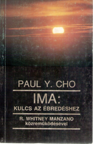 Paul Y. Cho - Ima: kulcs az bredshez