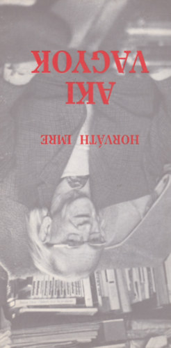 Horvth Imre - Aki vagyok