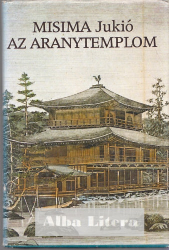 Misima Juki - Az Aranytemplom