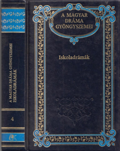 Kernyi Ferenc  (szerk.) - Iskoladrmk - XVIII. szzad (A magyar drma gyngyszemei 4.)