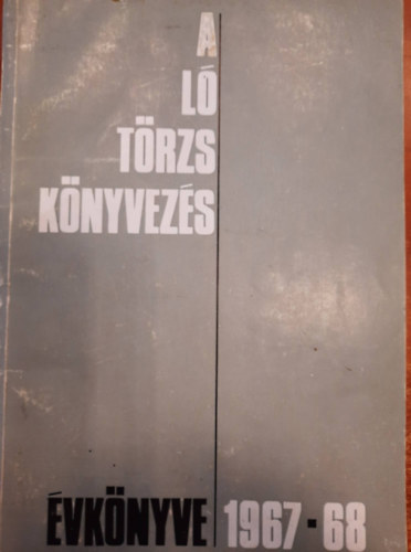 A l�t�rzsk�nyvez�s  �vk�nyve  1967-68