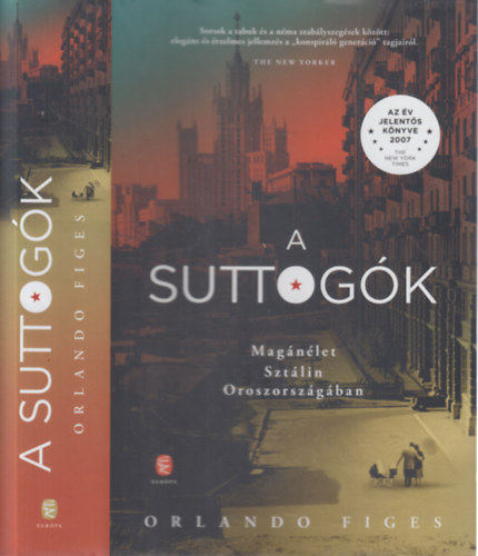 Orlando Figes - A suttogk
