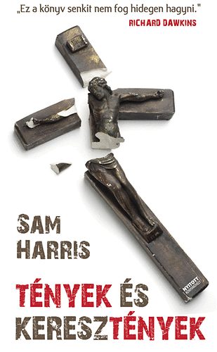 Sam Harris - T�nyek �s kereszt�nyek
