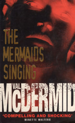 Val McDermid - The mermaids singing