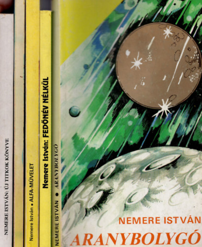 Nemere István könyv ( 5 db együtt ) 1. Fedőnév nélkül, 2. Új titkok könyve , 3. Az utolsó bolygó, 4. Alfa-művelet, 5. Aranybolygó