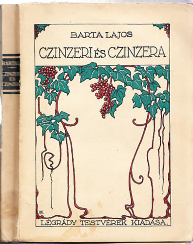 Barta Lajos - Czinzeri s Czinzera