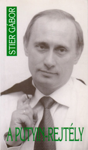 Stier Gbor - A Putyin-rejtly