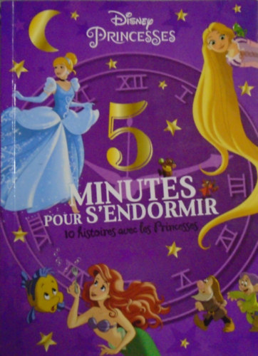 5 minutes pour s'endormir 10 histoires avec les Princesses
