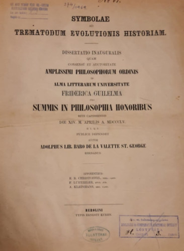 Adolphus lib. baro de la Valette St. George. - Symbolae ad trematodum evolutionis historiam - Az evolcitrtnet szimblumai (Latin nyelven)