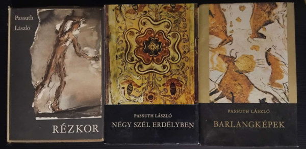 SZERZŐ Passuth László - 7 db Passuth könyv: Barlangképek - Négy szél erdélyben - Rézkor - Sárkányfog - Örök Hispánia - Tíz esztend, tető alatt - Anselmus