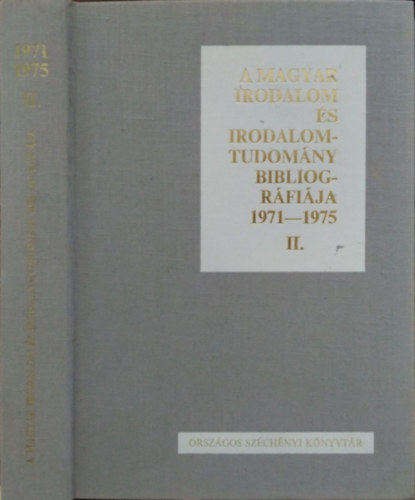 Pajkossy Gyrgy  (szerk.) - A magyar irodalom s irodalomtudomny bibliogrfija 1971-1975 II. (Szerzk: K-Z)