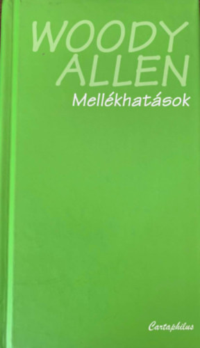 Woody Allen - Mellkhatsok