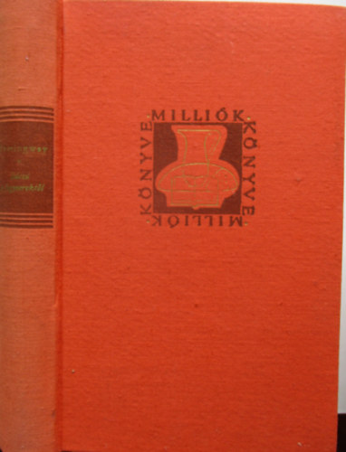 Ernest Hemingway - B�cs� a fegyverekt�l