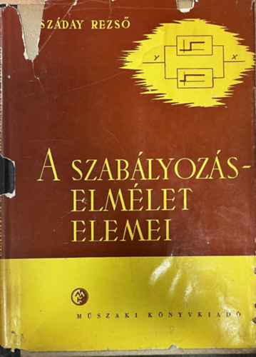 Sz�day Rezs� - A szab�lyoz�selm�let elemei
