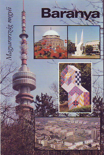 Rajnai Jzsef  (szerk.) - Baranya (Magyarorszg megyi)