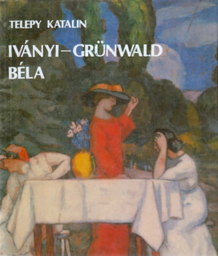 Telepy Katalin - Ivnyi-Grnwald Bla