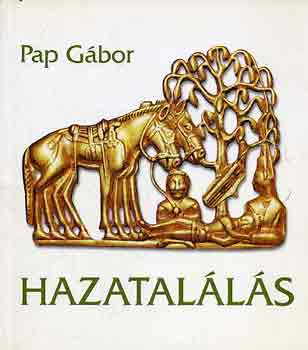 Pap G�bor - Hazatal�l�s