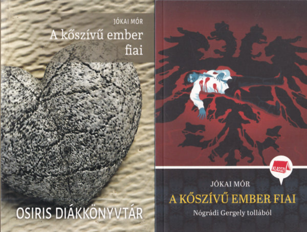 N�gr�di Gergely J�kai M�r - 2 db. k�nyv (A k�sz�v� ember fiai + A k�sz�v� ember fiai N�gr�di Gergely toll�b�l)