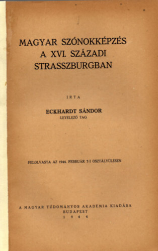 Echardt S�ndor - Magyar sz�nokk�pz�s a XVI. Strassburgban
