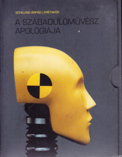 Schilling rpd - A szabadulmvsz apolgija