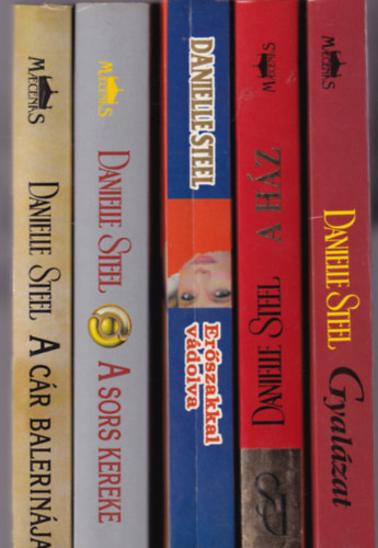 Danielle Steel - 5 db Danielle Steel:  Gyal�zat, A h�z, Er�szakkal v�dolva, A sors kereke, A c�r balerin�ja.