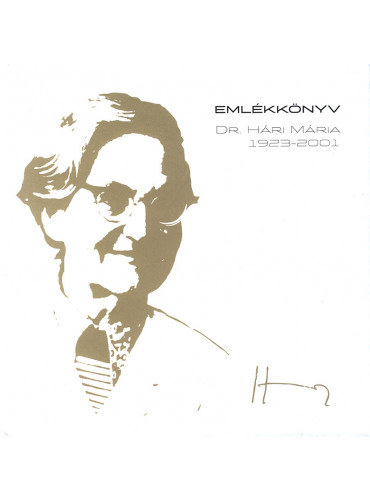 Emlkknyv - Dr. Hri Mria 1923-2001