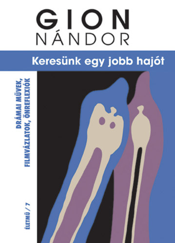 Gion N�ndor - Keres�nk egy jobb haj�t