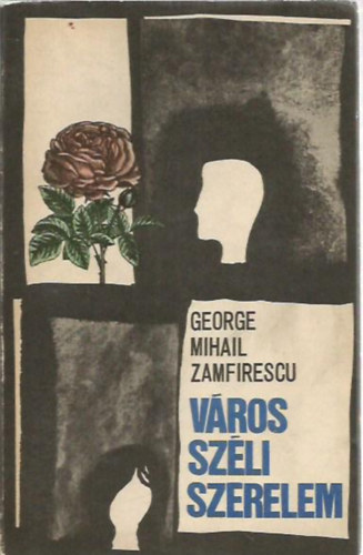 George Mihail-Zamfirescue - V�rossz�li szerelem