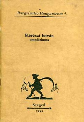 Lzr Istvn Dvid  (szerk.) - Krszi Istvn omniriuma (Peregrinatio Hungarorum 4.)