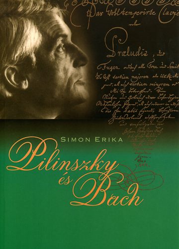 Simon Erika - Pilinszky s Bach