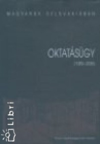 Lszl Bla; Tth Kroly; A. Szab Lszl - Magyarok Szlovkiban - Oktatsgy (1989-2006)