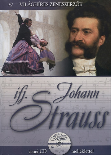ifj. Johann Strauss - Vilghres zeneszerzk 19.
