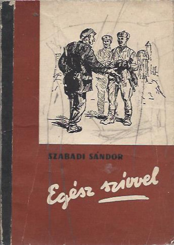 Szabadi S�ndor - Eg�sz sz�vvel
