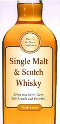 Daniel Lerner - Single Malt & Scotch Whisky