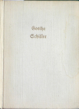Goethe; Friedrich Schiller - El�d�k Goethe �s Schiller  Versei