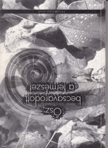 Horv�th Egon - �sz, becsavarodott a term�szet