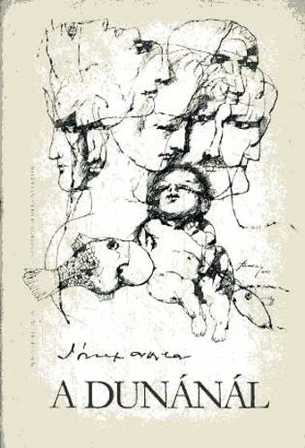 József Attila - A Dunánál