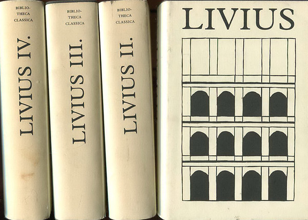Titus Livius - A rmai np trtnete a vros alaptstl I-IV. (Bibliotheca Classica)