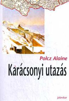 Polcz Alaine - Kar�csonyi utaz�s