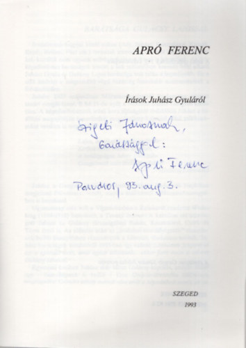 Apr Ferenc - rsok Juhsz Gyulrl - Dediklt ( Szegedi arclek 2. )