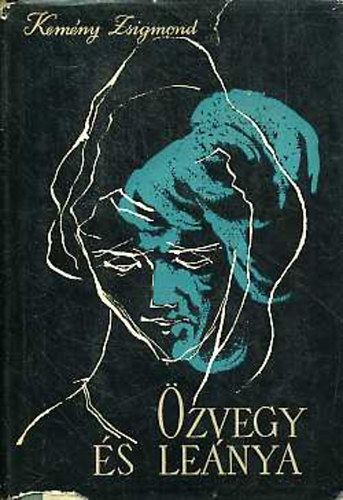 Kem�ny Zsigmond - �zvegy �s le�nya