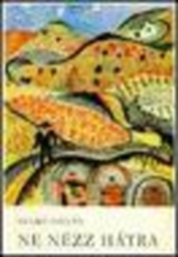 Szab� Istv�n - Ne n�zz h�tra