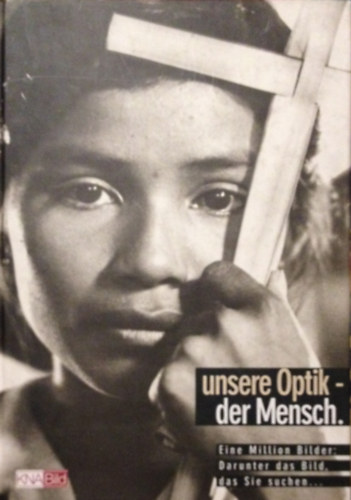 Unsere Optik - der Mensch. Eine Millionen Bilder: Darunter das Bild, das Sie suchen...