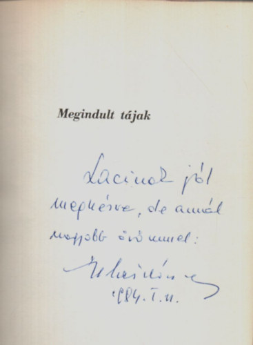 Juhász József - Megindult tájak. -Dedikált.
